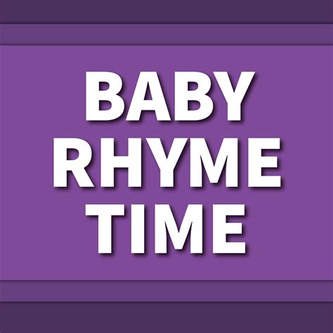 Calendar • Rhythm & Rhyme, Baby Time! — MAIN Library — 10:30.